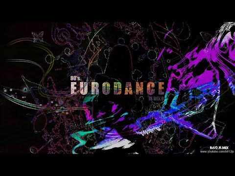 80's Eurodance B612Js Mix 6