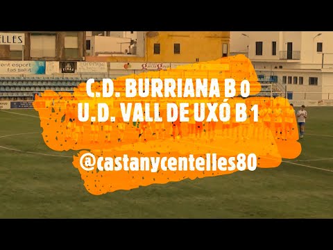 JORNADA 3. C.D. BURRIANA B 0 - U.D. VALL DE UXÓ B 1 (21-09-2024)