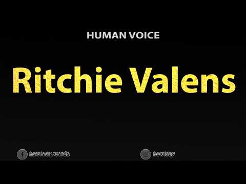 How To Pronounce Ritchie Valens