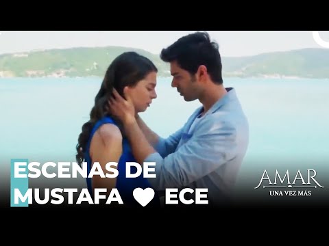 Escenas De Mustafa 🖤 Ece - 15 - Amar Una Vez Más