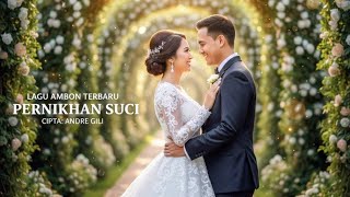 Download lagu LAGU AMBON TERBARU 2025 β NIKAH SUCI | Ciptaan Andre Gili | β MELIWARU mp3 Download lagu LAGU AMBON TERBARU 2025 β NIKAH SUCI | Ciptaan Andre Gili | β MELIWARU mp3