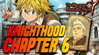 NEW KNIGHTHOOD (Guilds) and CHAPTER 6 Seven Deadly Sins Grand Cross
