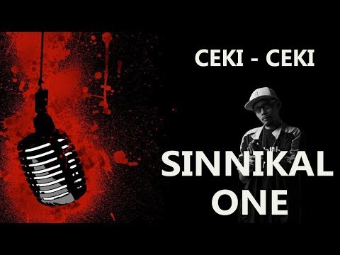 Vokalis Band Yang Gagal | CEKI-CEKI #3: Sinnikal One - Addicted 2 Rhyme