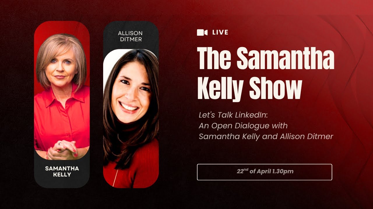 Let's Talk LinkedIn with Samantha Kelly and Allison Ditmer