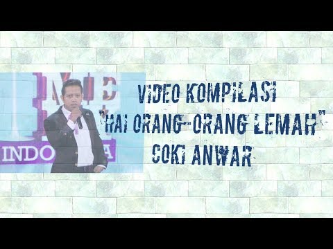 Salam Coki Anwar "Selamat malam orang-orang lemah!"