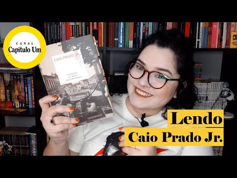 Formação do Brasil Contemporâneo (Caio Prado Jr.) 🇧🇷 | Canal Capítulo Um