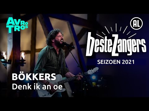 Bökkers - Denk ik an oe | Beste Zangers 2021