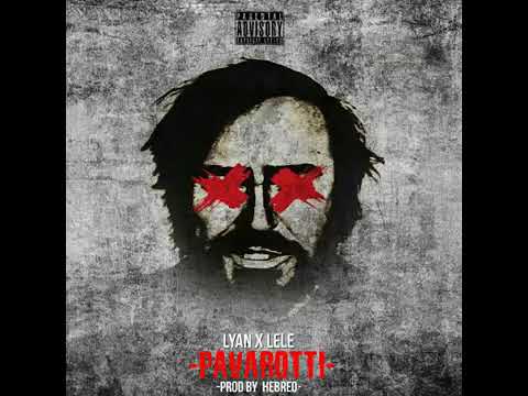 Pavarotti - Lele El Arma Secreta Ft Lyan , Endo , Yomo , Chamakito (Prod. By Hebreo )