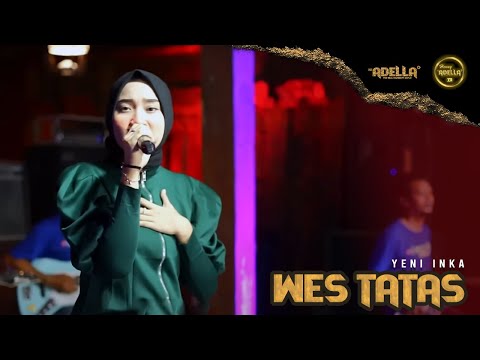 WES TATAS - Yeni inka - OM ADELLA