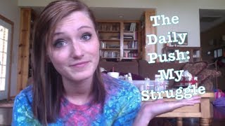 The Daily Push: My struggle with Bipolar Disorder