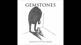 Gemstones - Why - Elephant In The Room