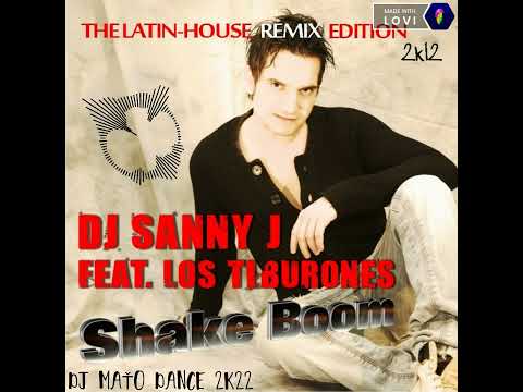Dj Sanny J Ft Los Tibrunes _ Shaky Boom! VS ( DJ MAŤO DANCE RMX 2K22!!! )