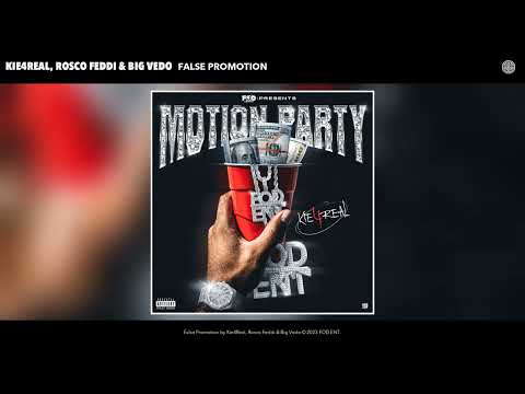 Kie4Real, Rosco Feddi & Big Vedo - False Promotion (Official Audio)