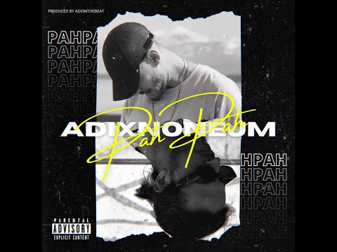 ADION x NONEJM - PAH PAH (Lyrics Video)