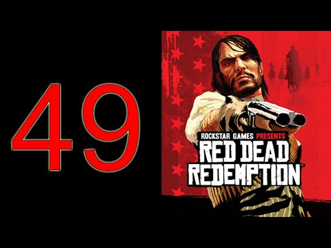Red Dead Redemption - Walkthrough Part #49 "Mission 49" (1080p 60fps) No Commentary Playthrough