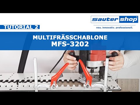 Multifrässchablone MFS-3202 | Tutorial 2 | sautershop