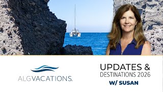 ALGVacations Updates & Destinations 2026 w/ Susan