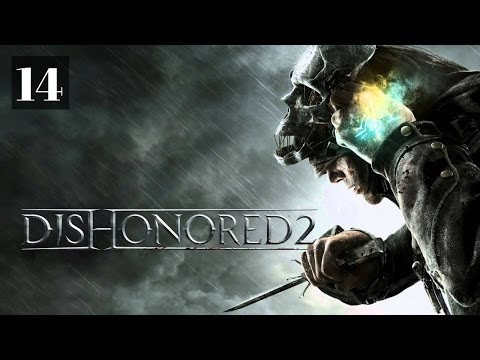 Zagrajmy w Dishonored 2 (PS4) - [#14] dzielnica pyłu | GAMEPLAY PL |