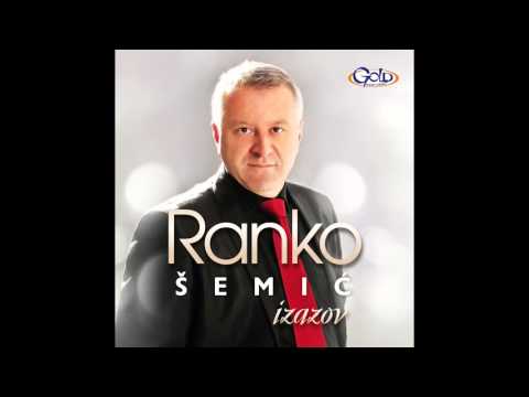 Ranko Šemić - A za Prizren kad me pitaš - (Audio  2014)