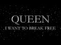 Queen - I Want to Break Free (Official Lyric Video ...
