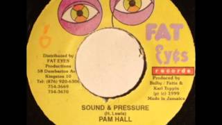 Pam Hall sound & pressure (fat eyes 7)
