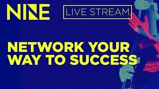 Network Your Way to Success