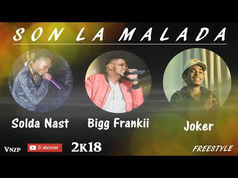 Freesytle Son la Malada -(Bigg frankii -Solda nast  Joker) 2018