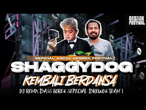 ANCOL GESREL FESTIVAL SPECIAL• SHAGGYDOG IS BACK TO DANCE• MEMED POTENSIO•