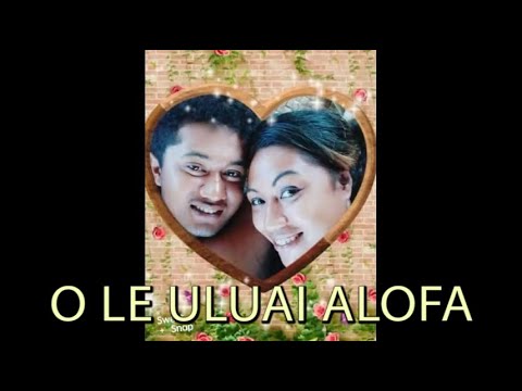 Mikaele Aukuso - O LE ULUAI  ALOFA (Music Video) ft Parfuti Faleupolu Pomale
