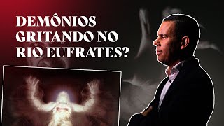 DEMÔNIOS GRITANDO NO RIO EUFRATES? #RodrigoSilva #Eufrates