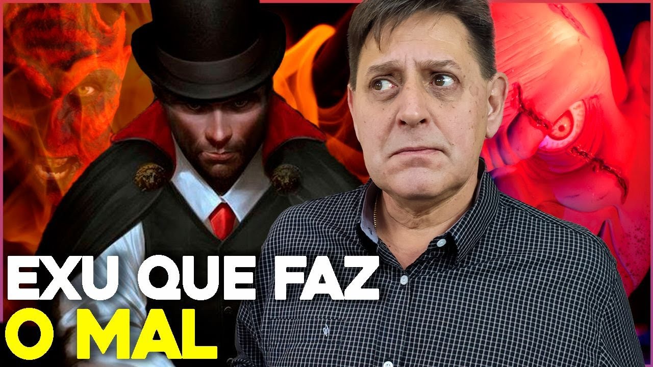 Por que EXU que faz o BEM, também faz o MAL?