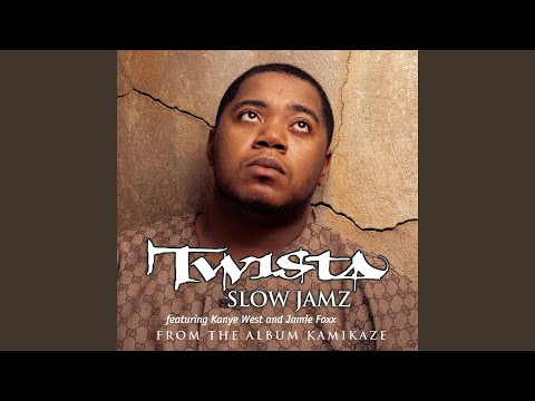 Slow Jamz (feat. Kanye West & Jamie Foxx)