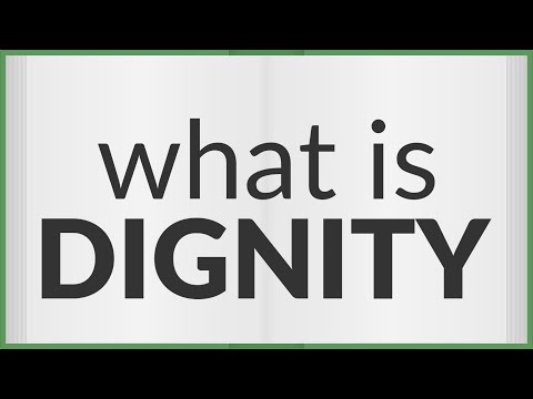 Dignity | meaning of Dignity
