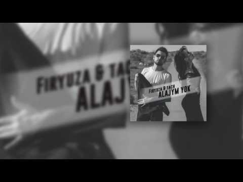 Firýuza & TACH - Alajym Ýok (Audio)