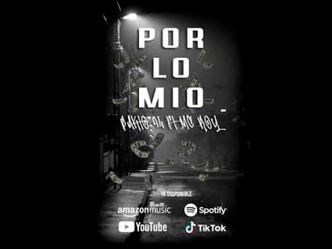POR LO MÍO - Pakto 94 (Bohemio - FaboMc) ft Mc Roy