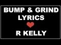 Bump And Grind Lyrics 