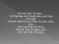 Skillet-It's Not Me It's You /Lyrics 