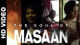 The Soul of Masaan | The Characters - Making Video