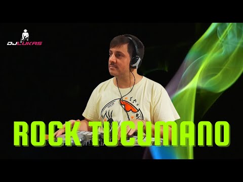 ROCK TUCUMANO - DJ LUKAS LOPEZ
