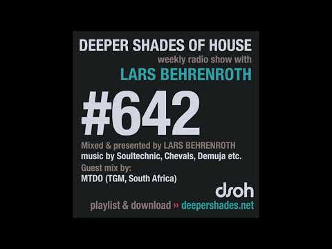 Deeper Shades Of House 642 w/ excl. guest mix by MTDO (The Giant) - South Africa DEEP HOUSE MIX