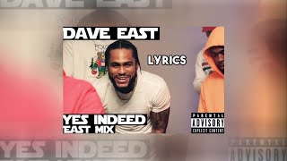 Dave East - Yes Indeed (Remix) [Lyrics]
