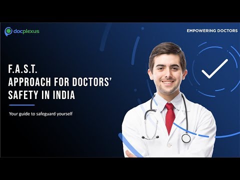 F.A.S.T Approach for Doctors’ Safety In India