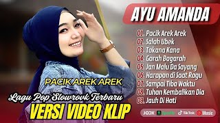 Download lagu Ayu Amanda - PACIK AREK AREK - SALAH UBEK - TAKANA KANA - GARAH BAGARAH | POP MINANG POPULER mp3