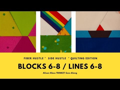 Fiber Hustle / Side Hustle - Alison Glass Trinket Sew Along Blocks 6-8 Lines 6-8