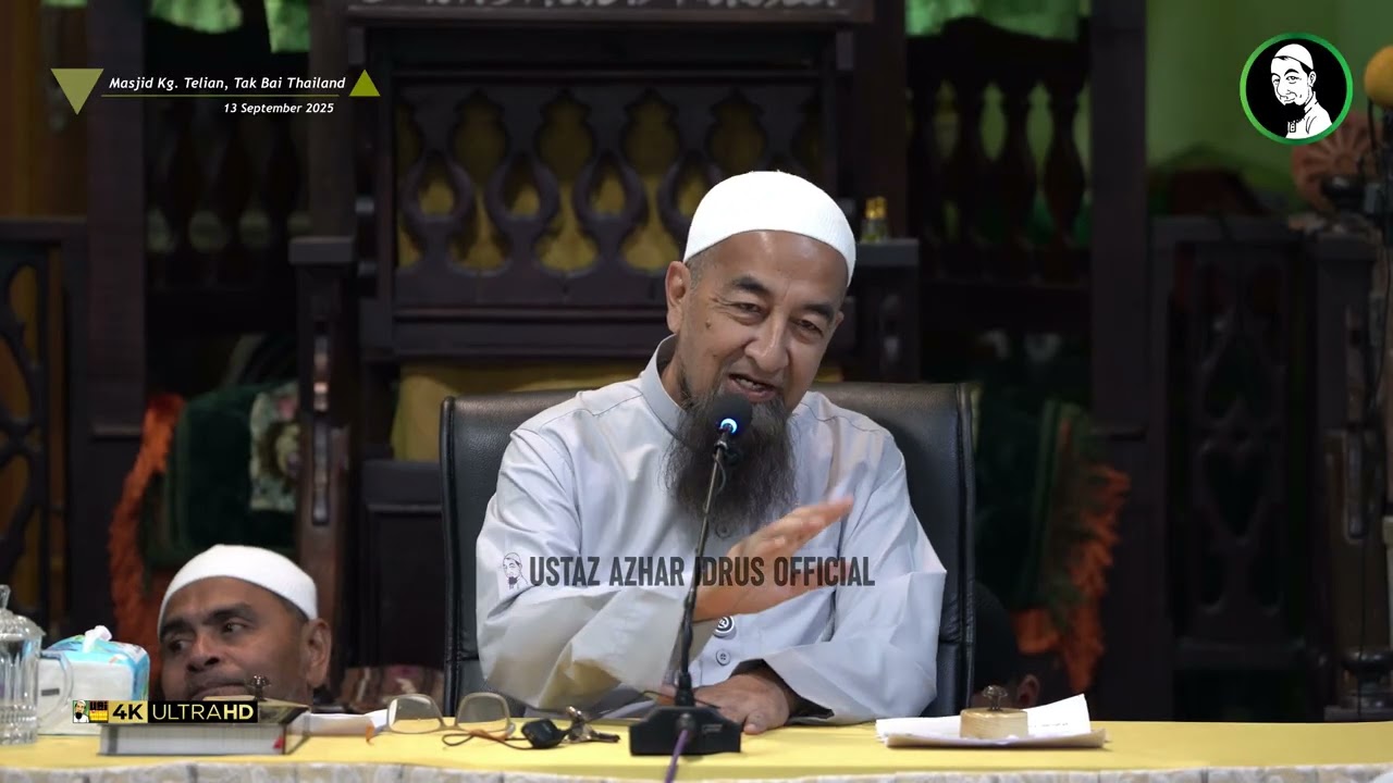 🟡 Koleksi Kuliah Ustaz Azhar Idrus | Masjid Kampung Telian,  Thailand | 4K