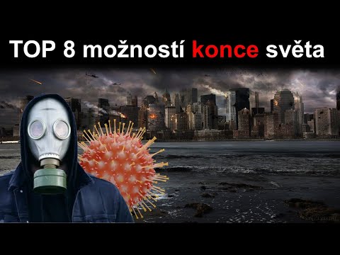 Konec světa - TOP 8 možností konce světa
