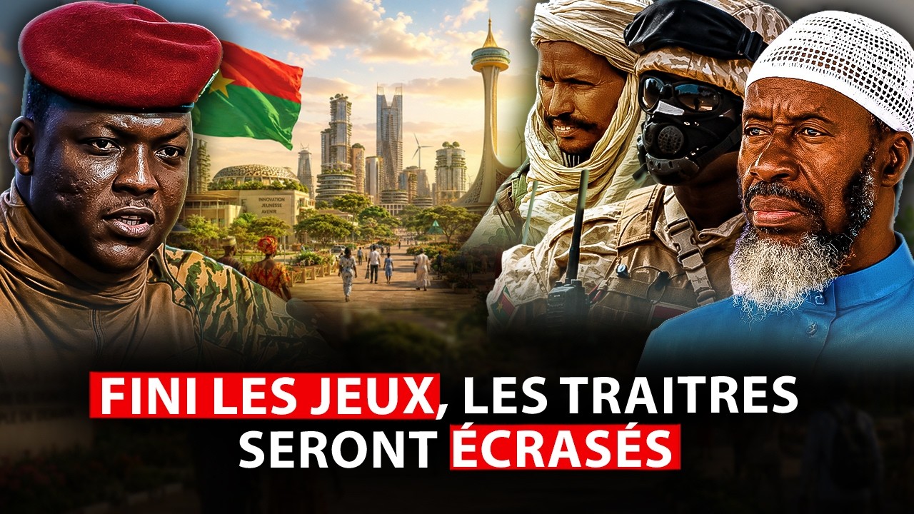 Ibrahim Traoré ne blaguent pas avec les traîtres