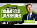A Day in the Life of a Commercial Loan Broker