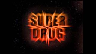 Super Drug - ORG 33 (HMD Bootleg)