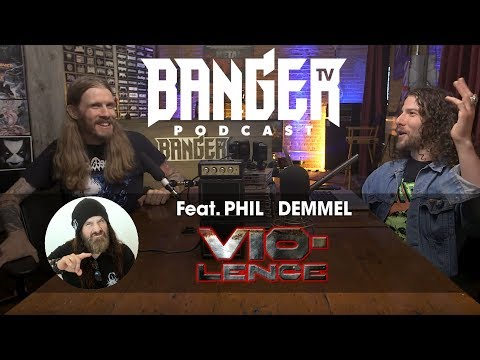 BangerTV VIDEO PODCAST | Phil Demmel (Vio-Lence | Machine Head)